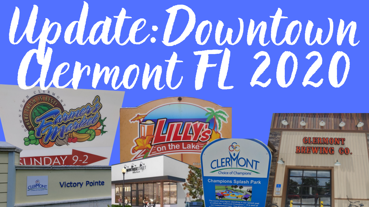 Whats New in Downtown Clermont Fl