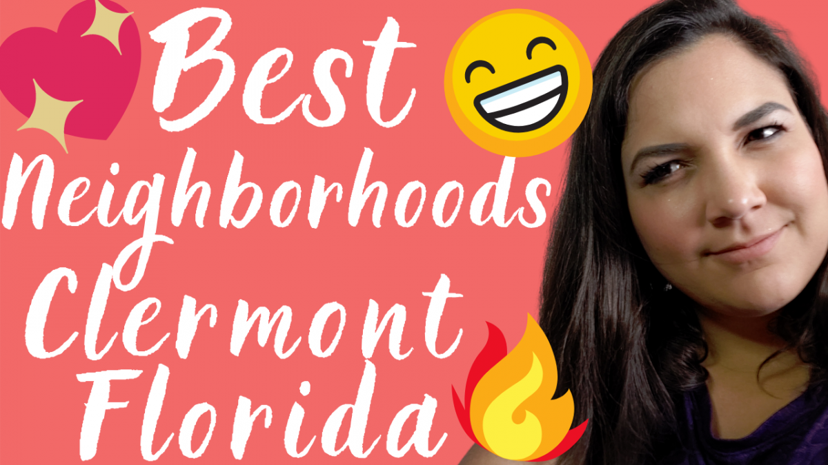 Best Neighborhoods in Clermont Fl