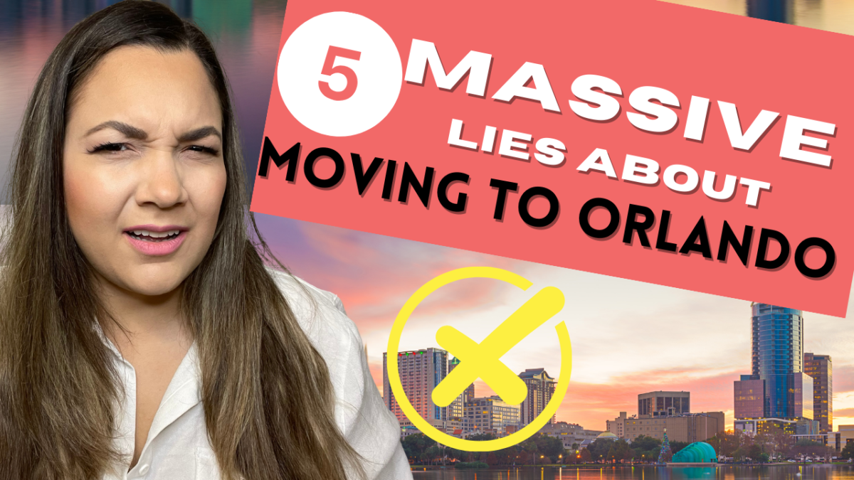 5 Massive Lies about Moving to Orlando